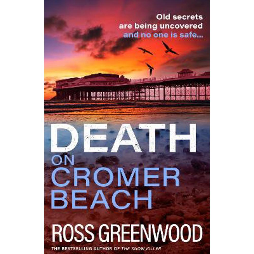 Death on Cromer Beach: Another crime series from bestseller Ross Greenwood for 2023 (Paperback)